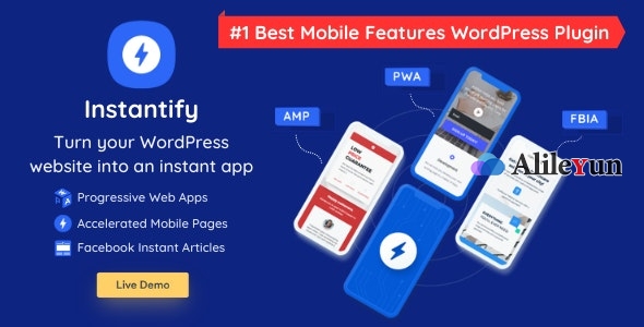 Instantify 4.8 –适用于WordPress的PWA，Google AMP和Facebook IA