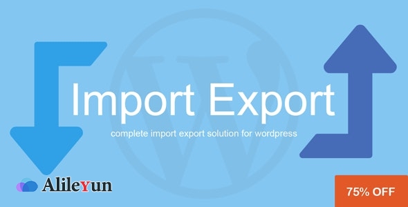 WP Import Export 3.5.0 – WordPress 导入与导出插件