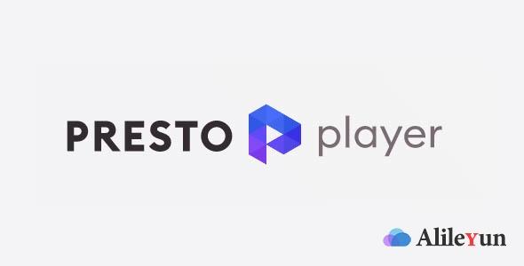 Presto Player Pro 1.1.1 – WordPress视频播放器插件