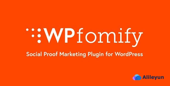 WPfomify 2.2.3 – WordPress社交营销插件