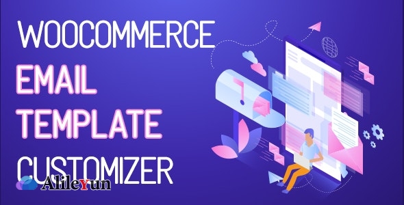 WooCommerce Email Template Customizer 1.0.1.2 电子邮件模板自定义插件