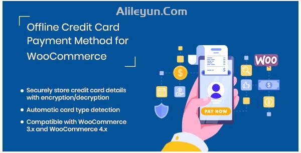 Offline Credit Card Payment Method WooCommerce v1.0 离线信用卡付款插件