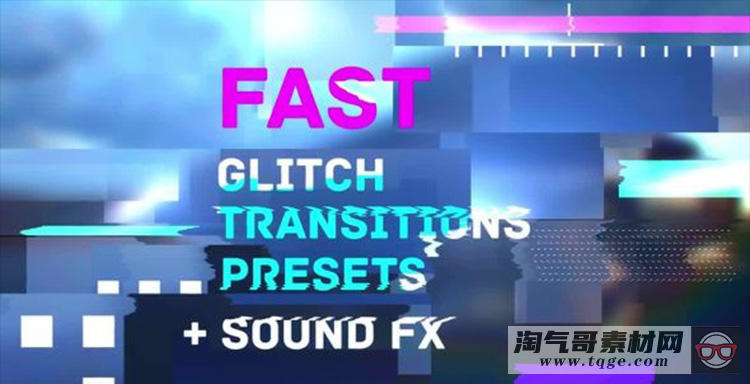 FAST-GLITCH-TRANSITIONS-PRESETS.jpeg