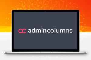 Admin Columns Pro v5.7.3 WP后台列表增强插件